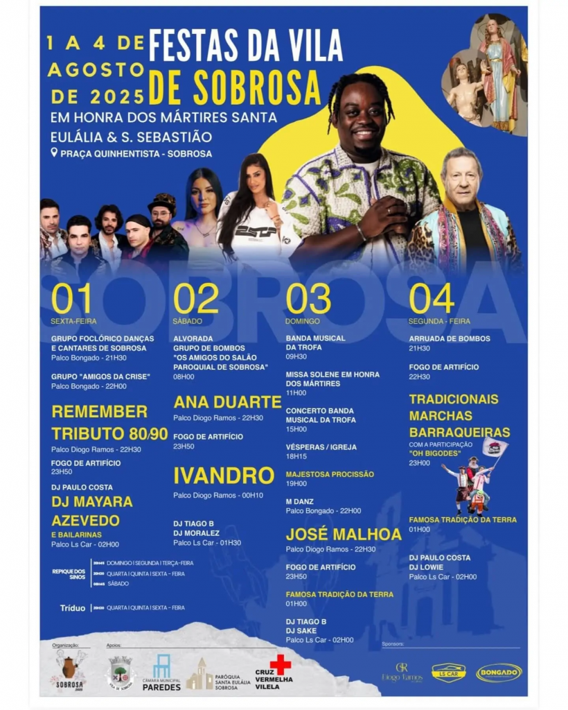 Festas da Vila de Sobrosa em honra dos M&aacute;rtires Santa Eul&aacute;lia e S&atilde;o Sebasti&atilde;o 